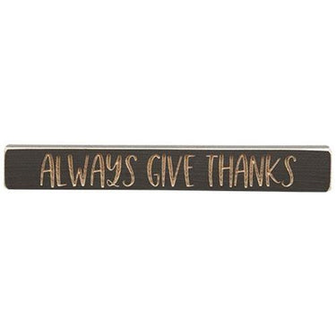 Always Give Thanks Engraved Block 12 - The Fox Decor
